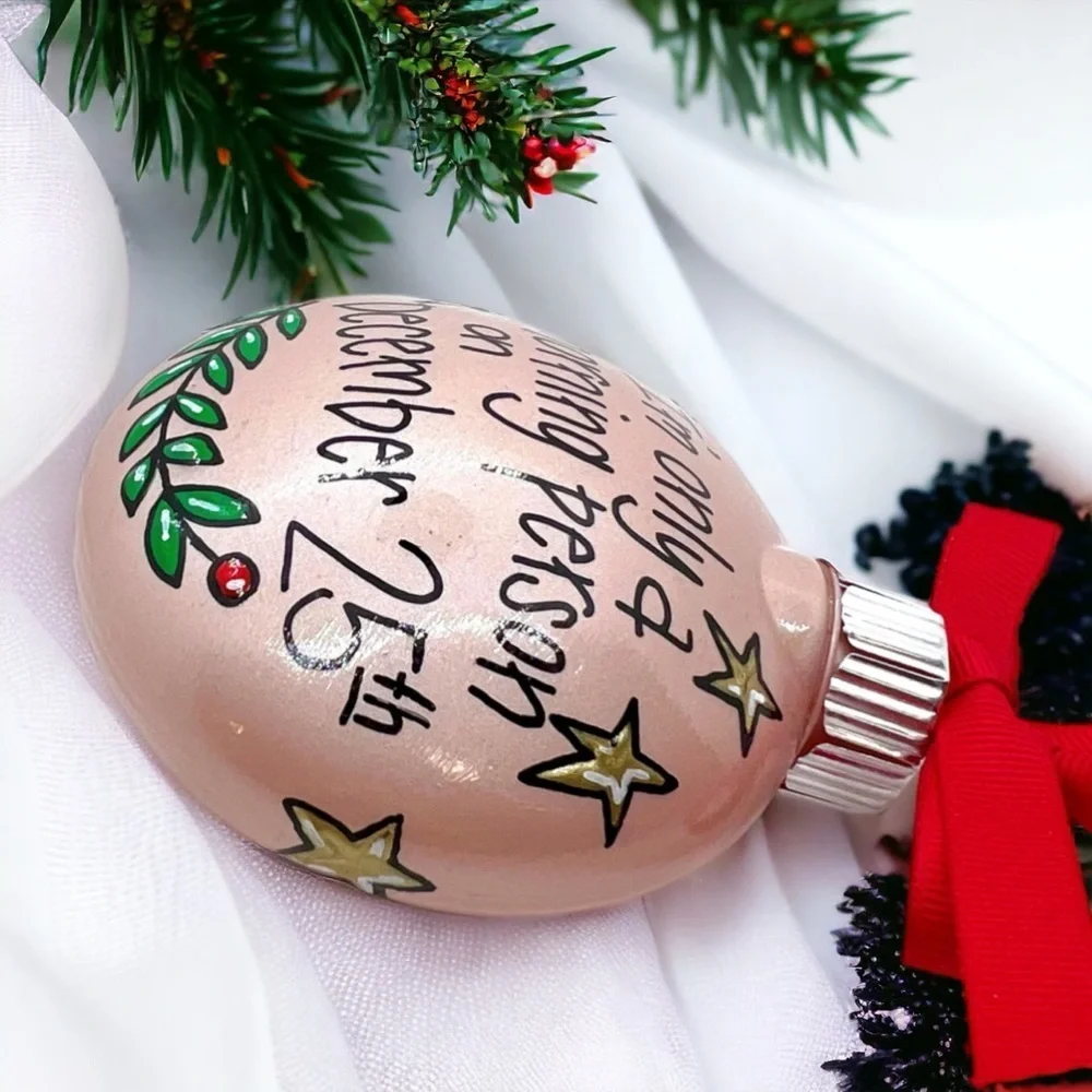 New HandPainted Christmas Ornament: “I’m only a morning person on December 25th”